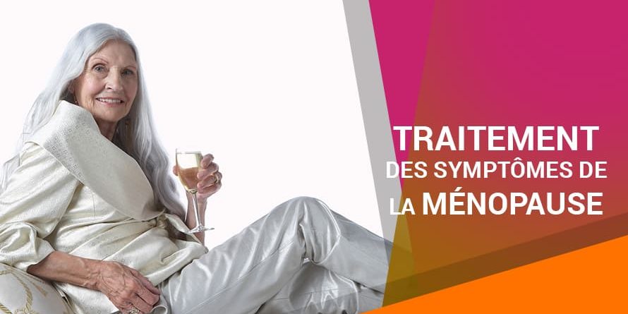 TRAITEMENT DES SYMPTÔMES DE LA MÉNOPAUSE TRAITEMENT DES SYMPTÔMES DE LA MÉNOPAUSE