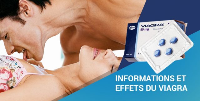 INFORMATIONS ET EFFETS DU VIAGRA