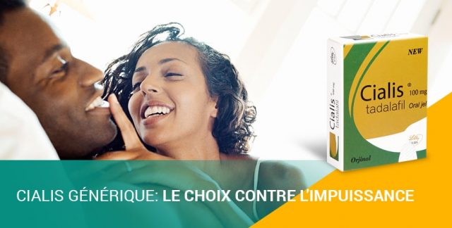CIALIS GÉNÉRIQUE: LE CHOIX CONTRE L’IMPUISSANCE