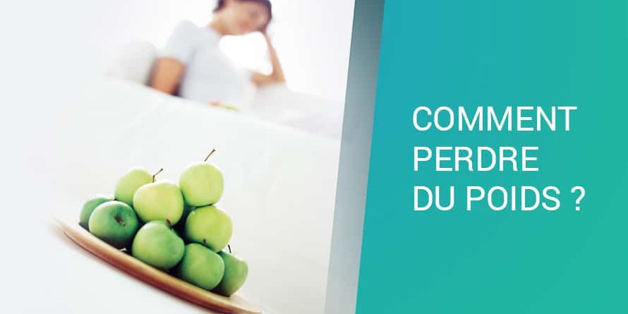 COMMENT PERDRE DU POIDS ? COMMENT PERDRE DU POIDS ?