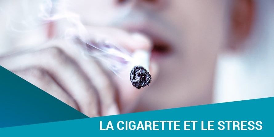 LA CIGARETTE ET LE STRESS LA CIGARETTE ET LE STRESS