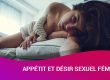 APPÉTIT ET DÉSIR SEXUEL FÉMININ