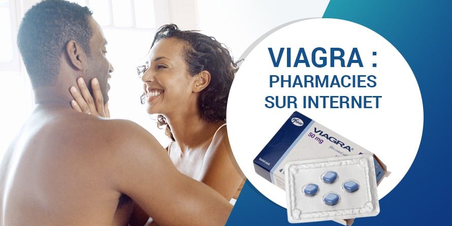 VIAGRA : PHARMACIES SUR INTERNET