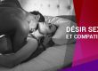 DÉSIR SEXUEL ET COMPATIBILITÉ