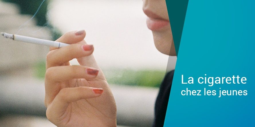 La cigarette chez les jeunes La cigarette chez les jeunes