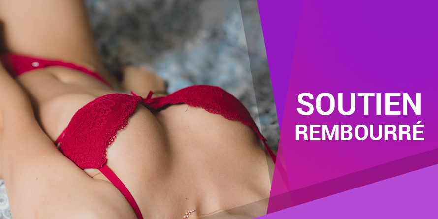 SOUTIEN REMBOURRÉ SOUTIEN REMBOURRÉ
